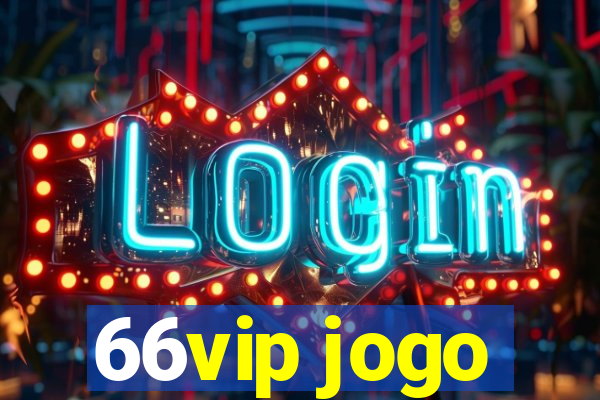 66vip jogo